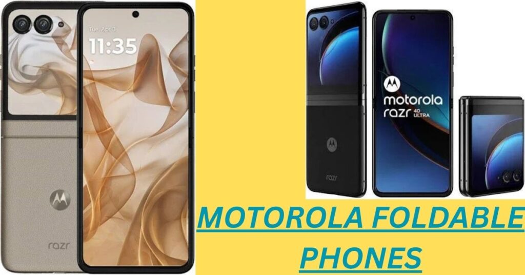 Motorola Foldable Phones