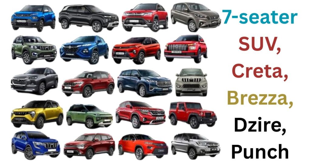 7-seater SUV, Creta, Brezza, Dzire, Punch